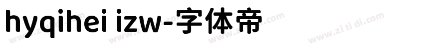 hyqihei izw字体转换